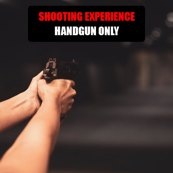 Shooting Experience - Handgun Only